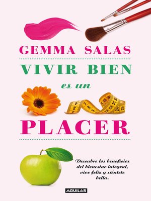 cover image of Vivir bien es un placer